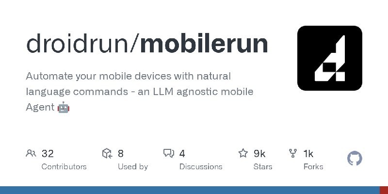 GitHub - droidrun/mobilerun: Automate your mobile devices with natural language commands - an LLM agnostic mobile Agent 🤖