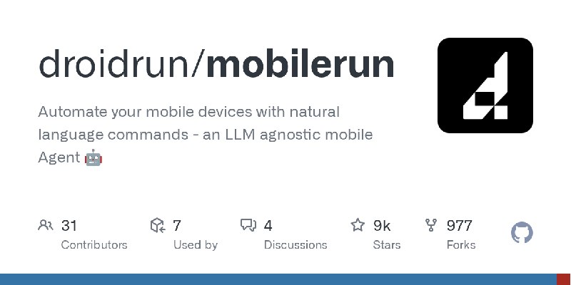 GitHub - droidrun/mobilerun: Automate your mobile devices with natural language commands - an LLM agnostic mobile Agent 🤖