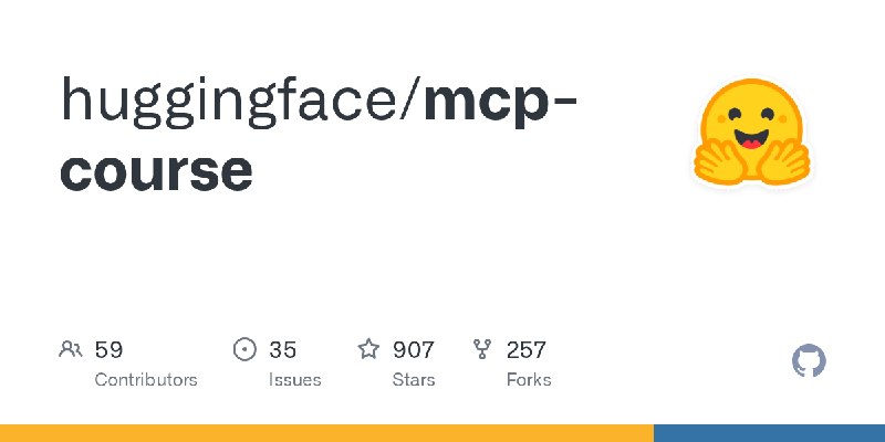 GitHub - huggingface/mcp-course